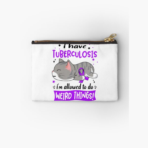 Item preview, Tuberculosis Awareness, I Have Tuberculosis i'm Allowed to do Weird Things! designed and sold by Tammyilaria.