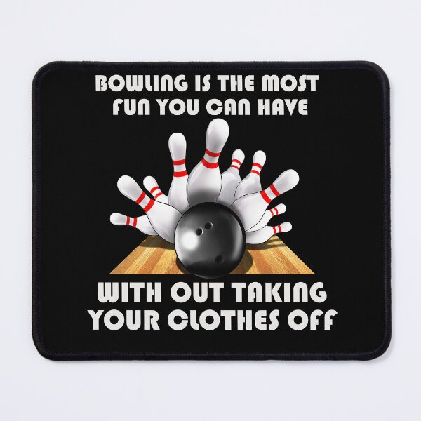 Item preview, Bowling Lover Bowling Is The Most Fun You Can Have designed and sold by fantasticdesign.