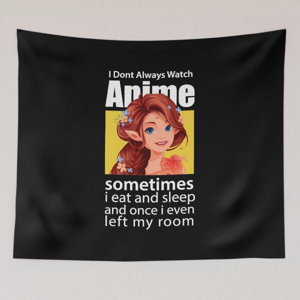 Item preview, Good Love Bound Together Beauty I Dont Always Watch Anime Sometimes Eat And Sleep And Once Even Left designed and sold by PagePractitione.
