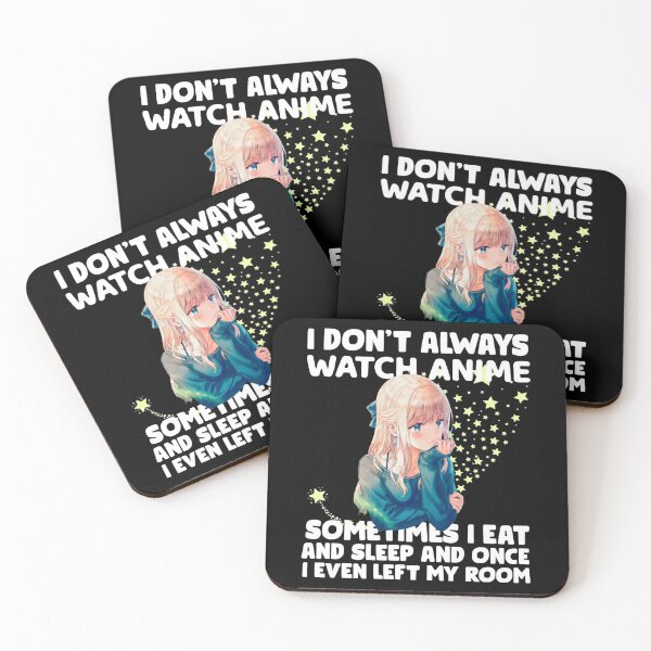 Item preview, Good Love Bound Together Beauty I Dont Always Watch Anime Sometimes Eat And Sleep And Once Even Left designed and sold by PagePractitione.