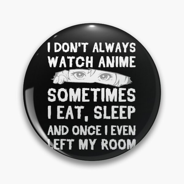 Item preview, Good Love Bound Together Beauty I Dont Always Watch Anime Sometimes I Eat And Sleep Classic Music Fa designed and sold by PagePractitione.
