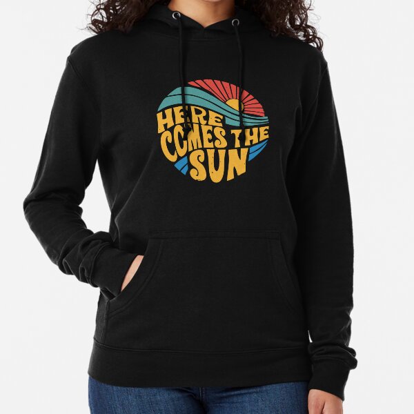 Here Comes the Sun Lightweight Hoodie