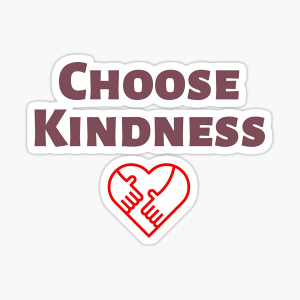 Choose Kindness Sticker, Aesthetic Sticker