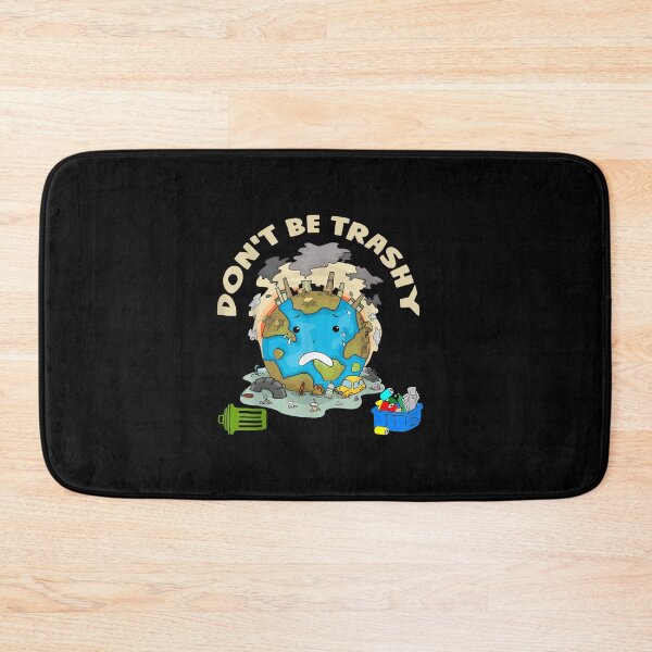 Item preview, Don39;t Be Trashy Shirt Trash Collector Gift Earth Day T-Shirt designed and sold by AulenbachRoss.
