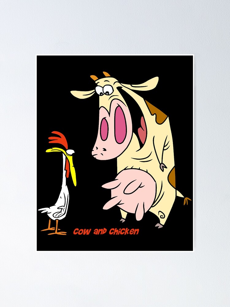 Cow And Chicken Poster For Sale By Blink226 Redbubble 2862