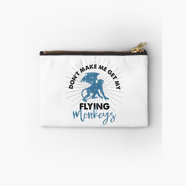 Item preview, Dont Make Me Get My Flying Monkeys  Saying designed and sold by ThaiTRobies.