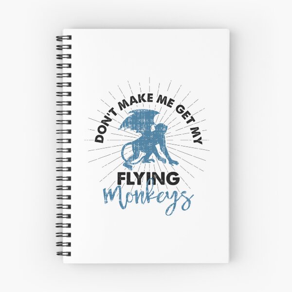 Item preview, Dont Make Me Get My Flying Monkeys  Saying designed and sold by ThaiTRobies.