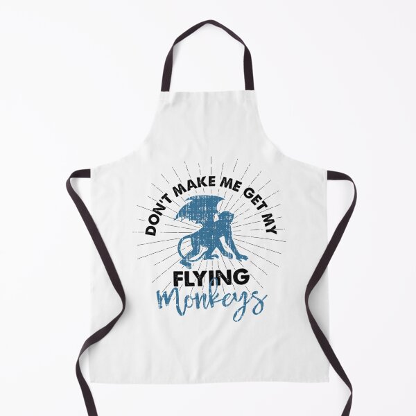 Item preview, Dont Make Me Get My Flying Monkeys Saying designed and sold by ThaiTRobies.