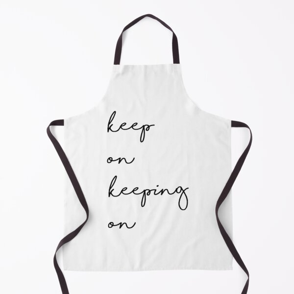 Item preview, Keep On Keeping On designed and sold by ThaiTRobies.
