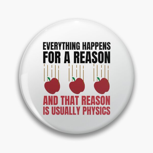 Item preview, Always Physics | Everything Happens For A Reason And That Reason Is Usually Physics designed and sold by chetan786.
