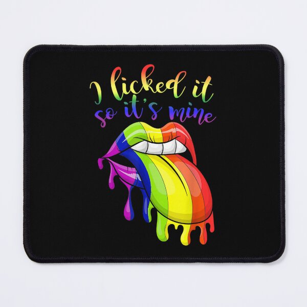 Item preview, I Licked It So Its Mine Lesbian Gay Pride Gift Rainbow Lgbt  designed and sold by doriaali.
