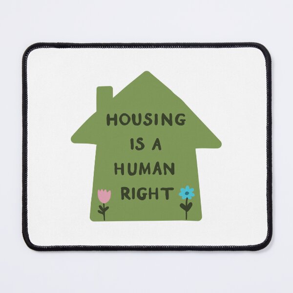 Item preview, Housing is a Human Right Green with Flowers designed and sold by HeyGoAway.
