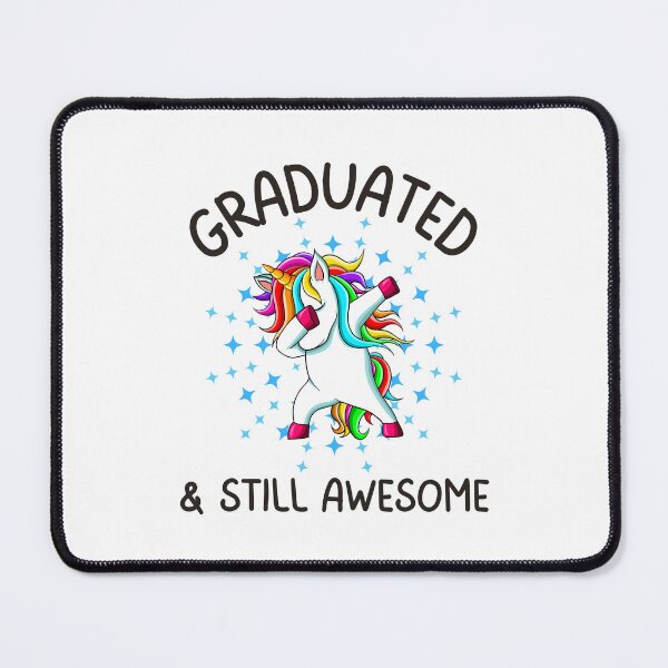 Item preview, Graduated and still awesome, Funny Gifts For Awesome Graduates who like dabbing unicorns and being awesome designed and sold by Auntieck.