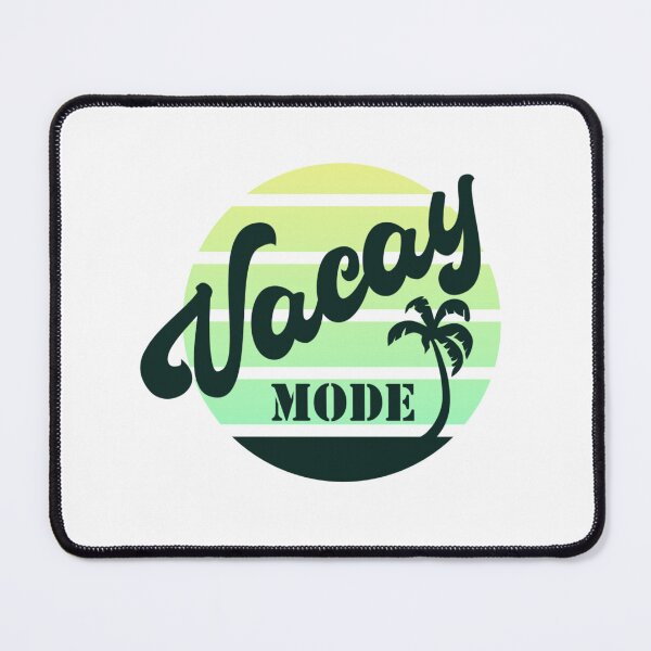 Item preview, Vacay Mode designed and sold by SimplyCosmic11.