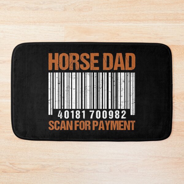 Item preview, Horse Dad Scan For Payment designed and sold by SkylerKason.