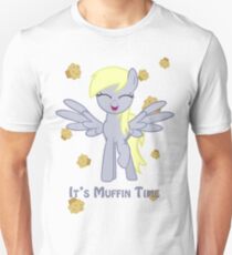 It's muffin time ! Unisex T-Shirt