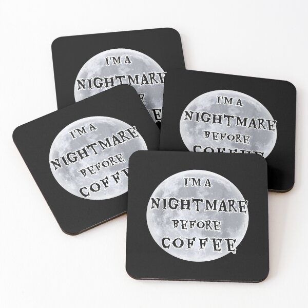Item preview, I'm A Nightmare Before Coffee Full Moon Design  designed and sold by doriaali.