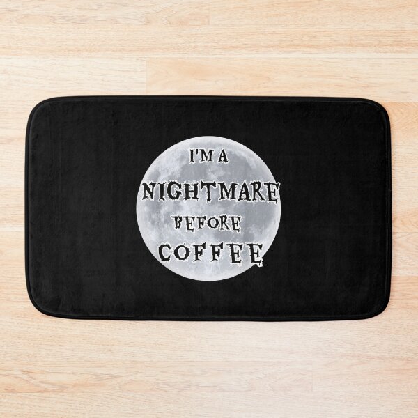 Item preview, I'm A Nightmare Before Coffee Full Moon Design  designed and sold by doriaali.