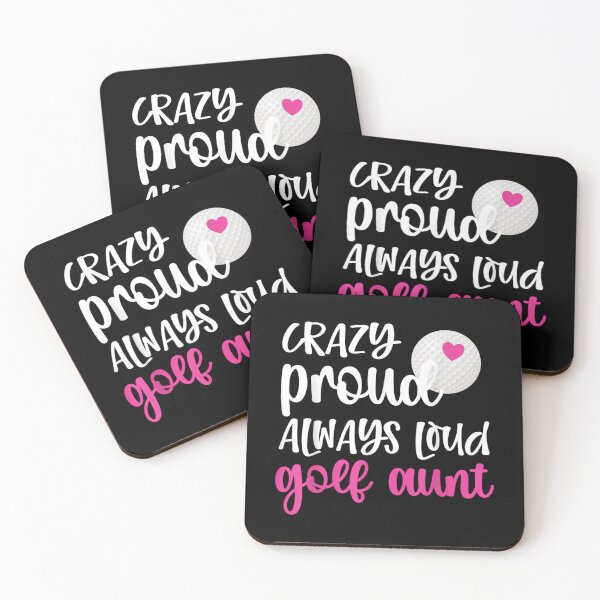 Item preview, Crazy Proud Always Loud Golf Aunt Of A Golfer  designed and sold by doriaali.