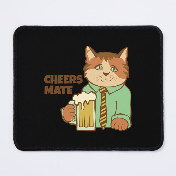 Item preview, Cheers Mate Cat and Beer  designed and sold by LindaJenni8671.