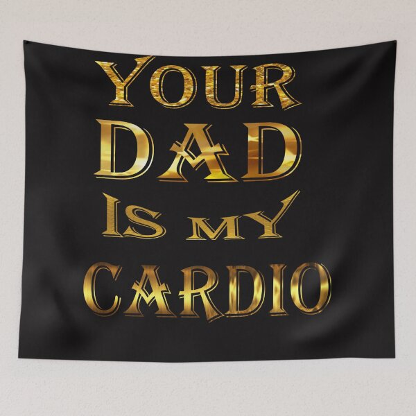 Item preview, You DAD is my cardio  designed and sold by hagrashraf.
