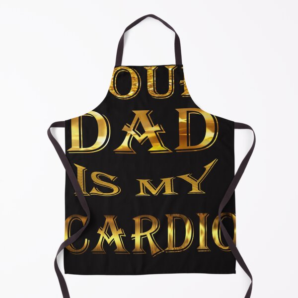 Item preview, You DAD is my cardio designed and sold by hagrashraf.