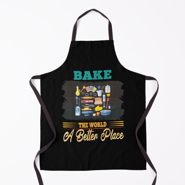 Item preview, Bake The World A Better Place Funny Baker Food Baking  designed and sold by terrycar.
