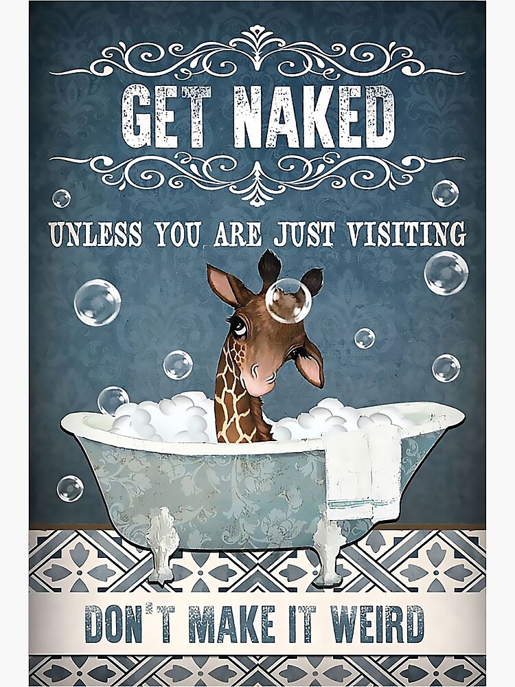 Giraffe Get Naked Poster By Aksim9090 Redbubble