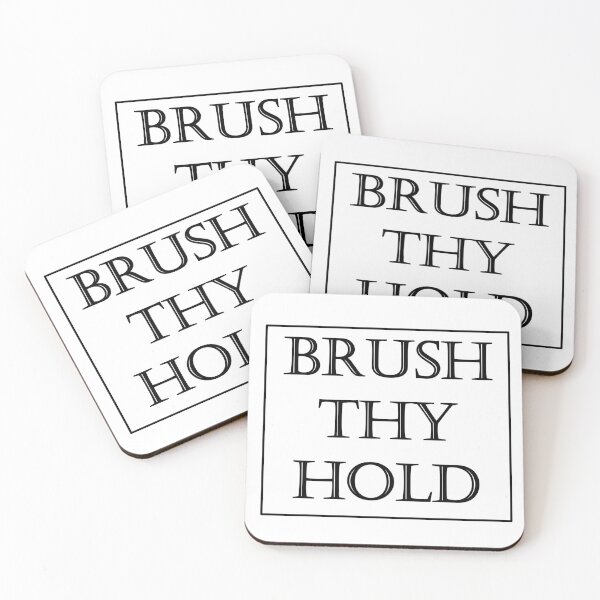 Item preview, Brush Thy Hold designed and sold by WaterClimber.