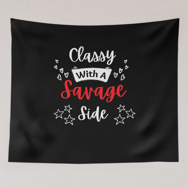 Item preview, Classy with a Savage Side designed and sold by Peter Stawicki.