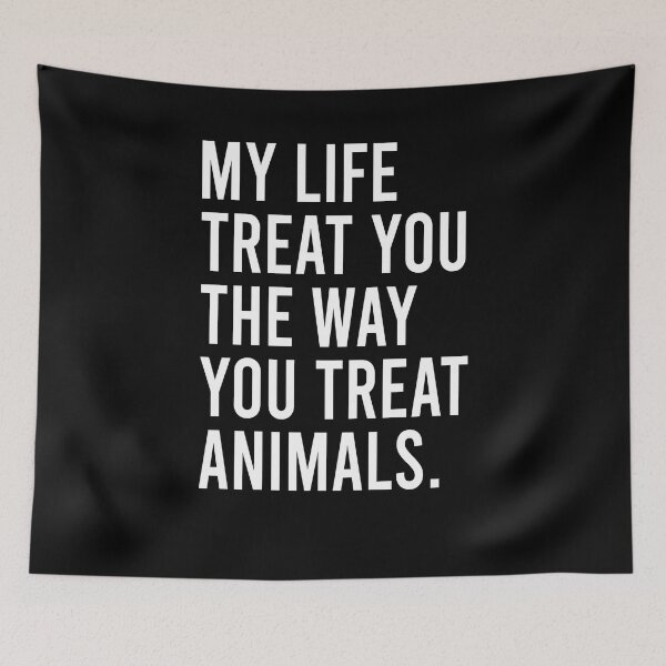 Item preview, May life treat you the way you treat animals designed and sold by MachioCooran.