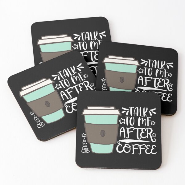 Item preview, Talk to Me After Coffee designed and sold by MacAndMoose.