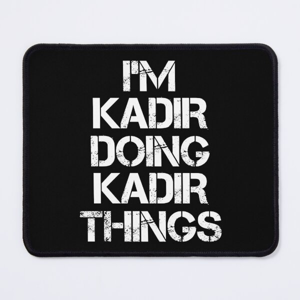 Item preview, Kadir Name T Shirt - Doing Kadir Things Name Gift Item Tee designed and sold by jazminprin.