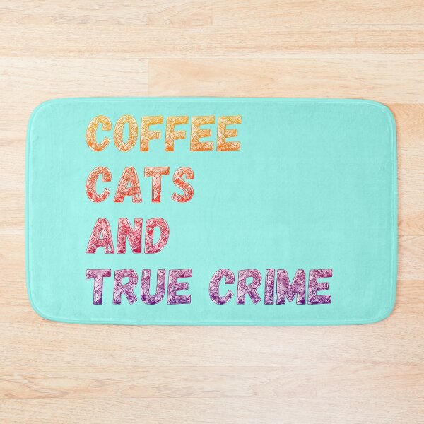 Item preview, Coffee, Cats and True Crime (beautiful mosaic and pop art colors.)  designed and sold by CristalleLisa.