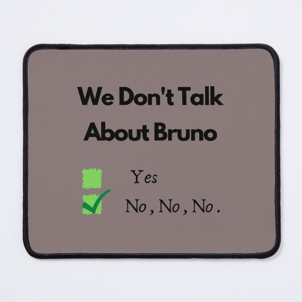 Item preview, We Don't Talk About Bruno - bruno madrigal designed and sold by sooruswqmaserl.