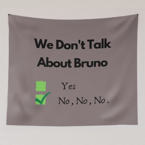Item preview, We Don't Talk About Bruno - bruno madrigal designed and sold by sooruswqmaserl.