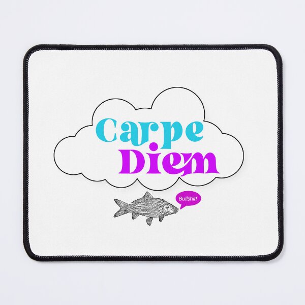 Item preview, Catch the moment! Proverbs are not good for everyone designed and sold by Goliardika-Shop.
