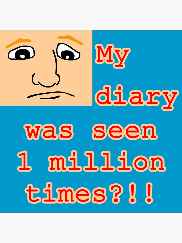 Thumbnail 3 of 3, Sticker, My Diary Was Seen 1 Million Times? designed and sold by JYACartoons.