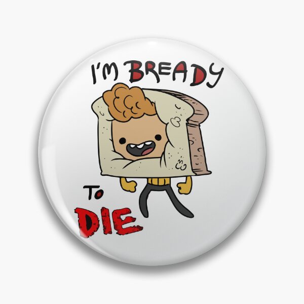 Item preview, Oxygen not Included Im bready to die designed and sold by Bonobofy.