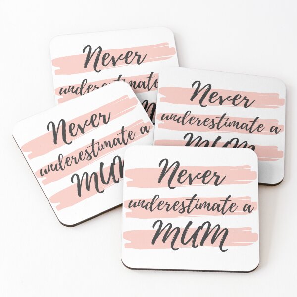 Item preview, Never Underestimate A Mum! Funny Mum Life Quote. designed and sold by That Cheeky Tee.
