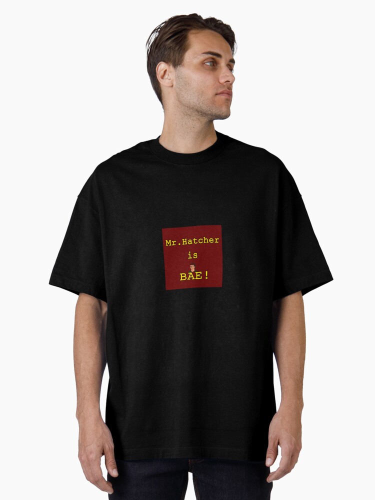 Thumbnail 1 of 7, Oversized T-Shirt, Mr. Hatcher is BAE! designed and sold by JYACartoons.