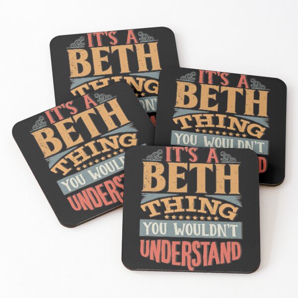 Item preview, It's A Beth Thing You Wouldnt Understand - Beth designed and sold by FadioAshuka.