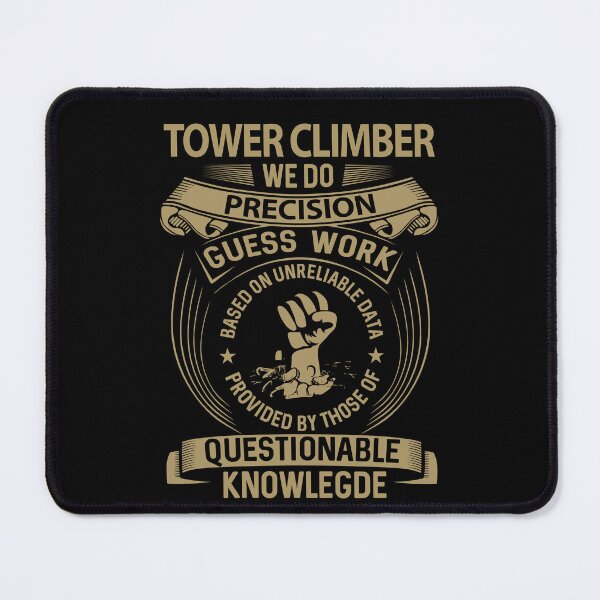 Item preview, Tower Climber T Shirt - We Do Precision Gift Item Tee designed and sold by averiarnol.