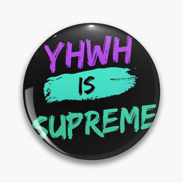 Item preview, YHWH is supreme designed and sold by devArtsDesigns.
