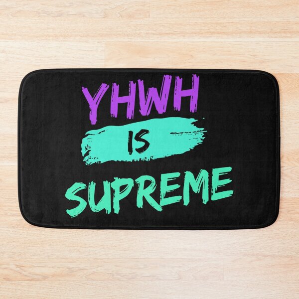 Item preview, YHWH is supreme designed and sold by devArtsDesigns.
