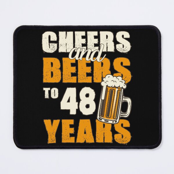 Item preview, Cheers and Beers to 48 years, funny birthday gift designed and sold by HeavyStyle.