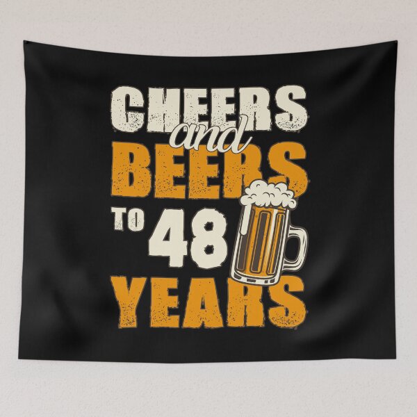 Item preview, Cheers and Beers to 48 years, funny birthday gift designed and sold by HeavyStyle.
