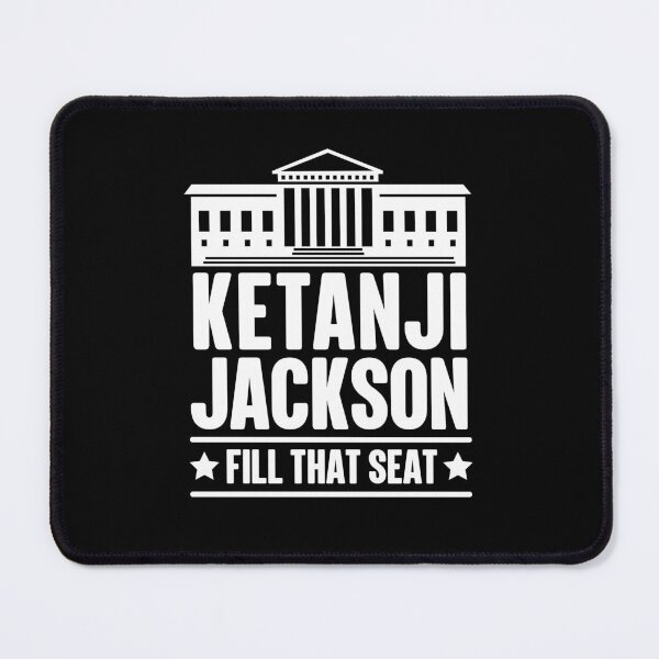 Item preview, Ketanji Brown Jackson Court Justice SCOTUS Fill The Seat designed and sold by GravitiTees.