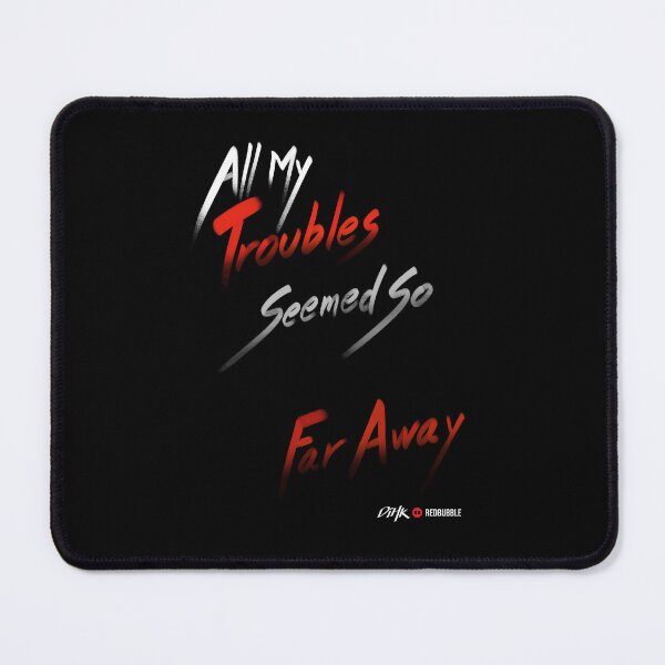 Item preview, All My Troubles Seemed So Far Away (Dark Background) designed and sold by DiHK.