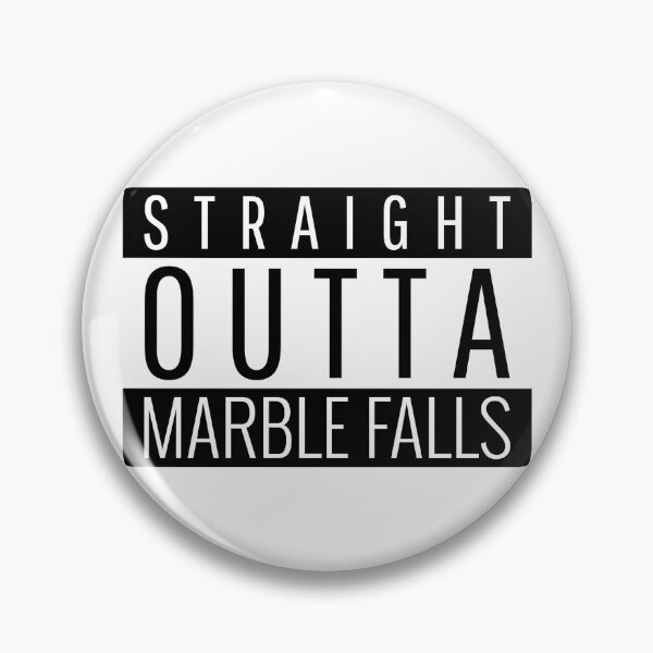 Item preview, Straight Outta Marble Falls Texas Marble Falls TX designed and sold by Teelogic.